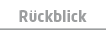 R�ckblick